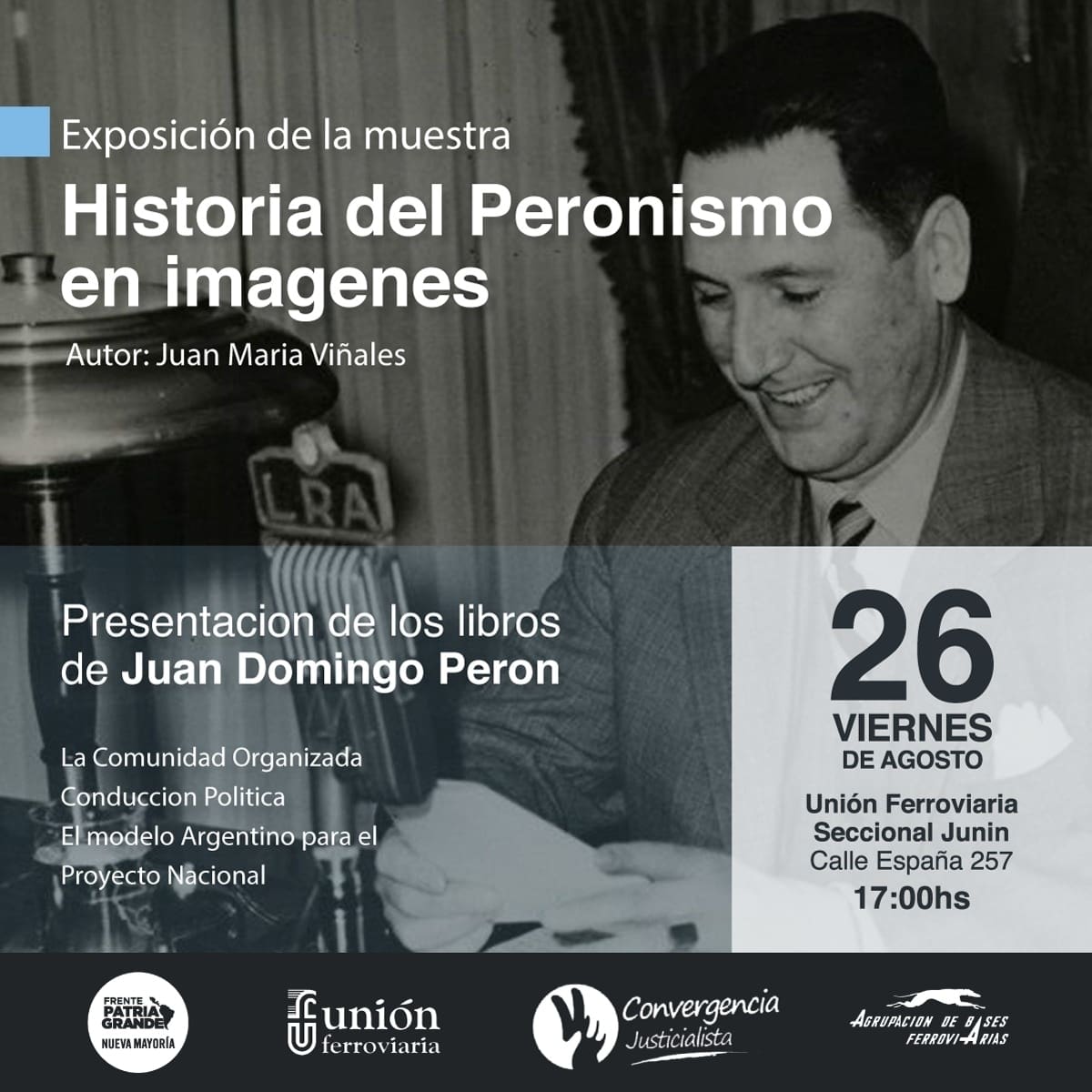 Llega a Junín la muestra "Historia del Peronismo en Imágenes"