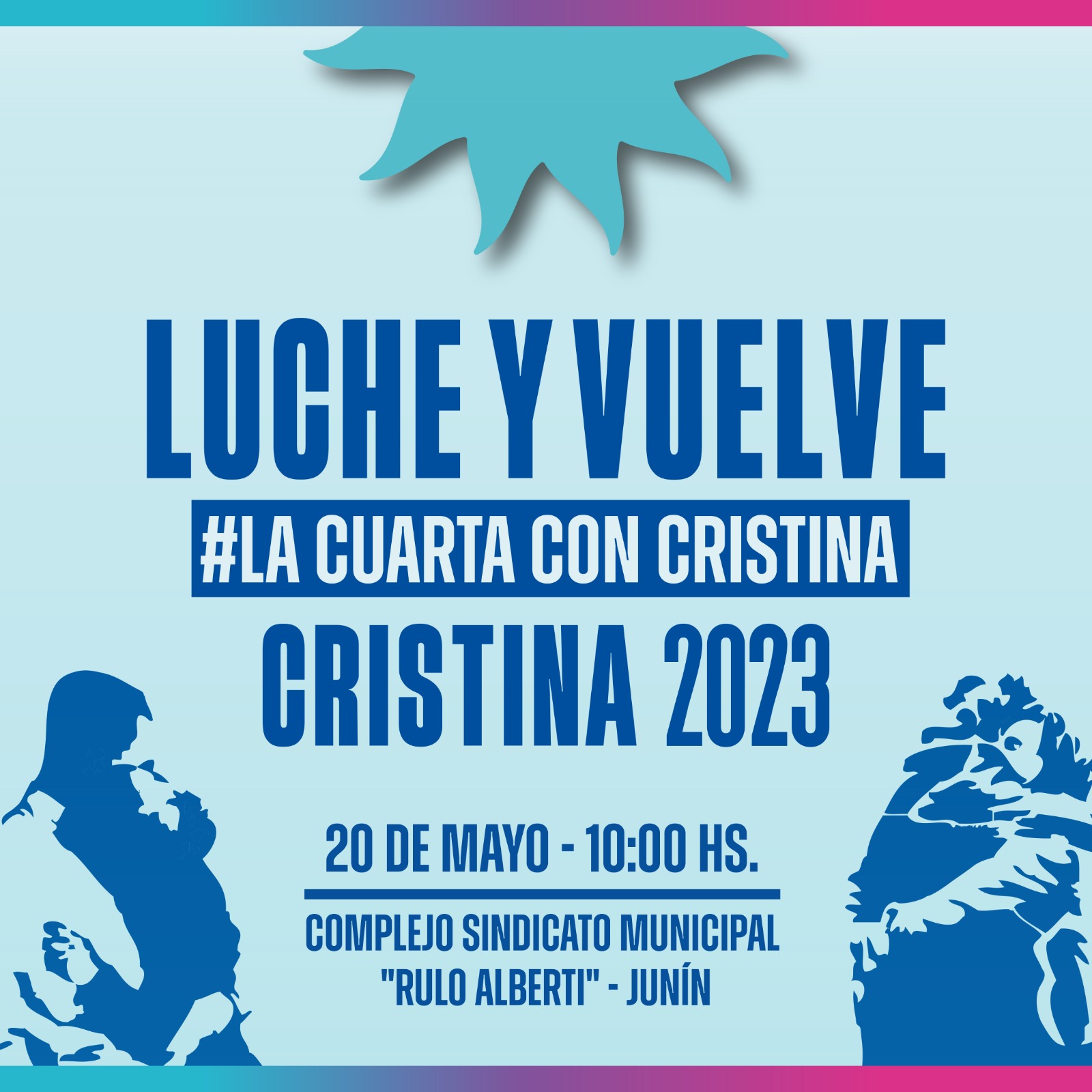 En Junín, este sábado 20 de mayo: "La Militancia debate y se organiza para romper la proscripción" hacia Cristina Fernández de Kirchner